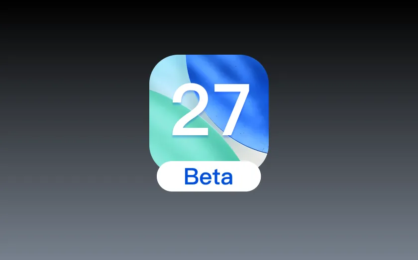iOS 27测试版怎么更新？